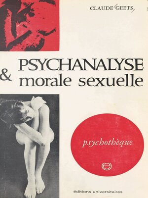 cover image of Psychanalyse et morale sexuelle